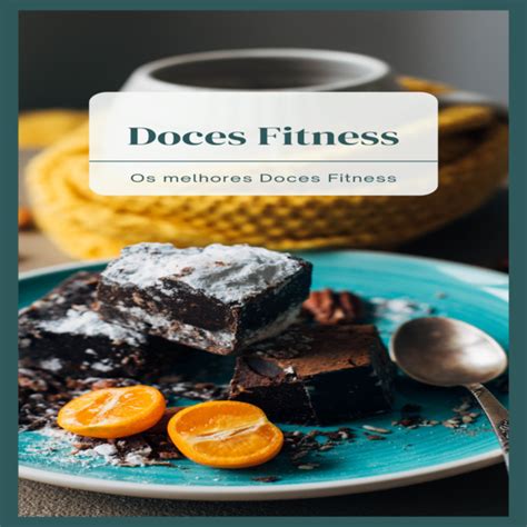 doces fitness - doces anos 2000